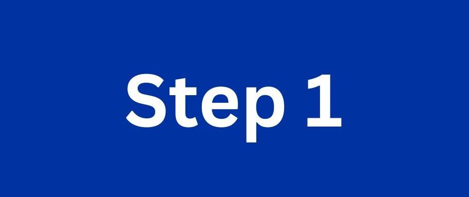 Blue background with white text that says step 1